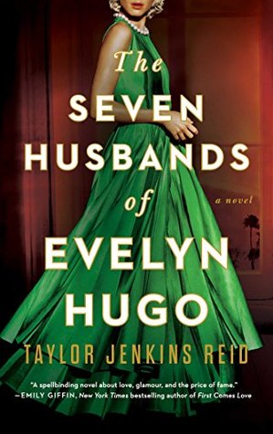 Book cover for The Seven Husbands of Evelyn Hugo. Shows a glamorous woman in a green dress, from the mouth down.